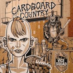 Vice Squad : Cardboard Country